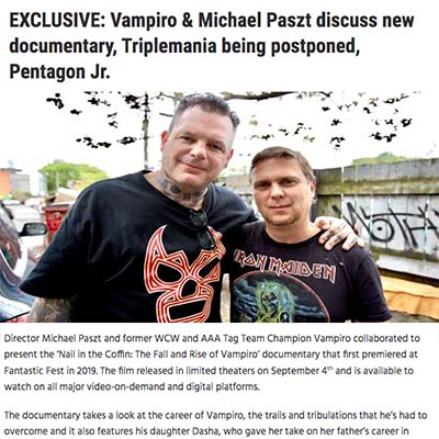 EXCLUSIVE: Vampiro & Michael Paszt discuss new documentary, Triplemania being postponed, Pentagon Jr.
